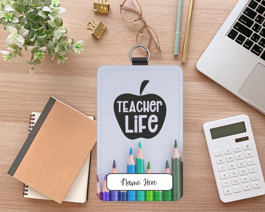 Teacher Life ID Badge Holder